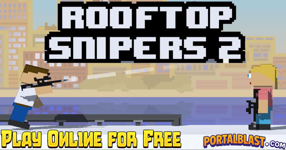 Rooftop Snipers 2 Unblocked
