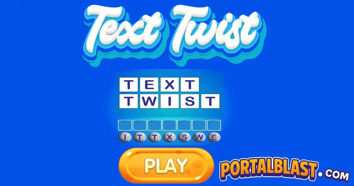 Text Twist Unblocked